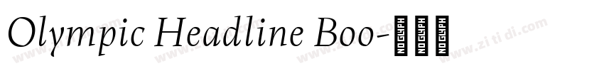 Olympic Headline Boo字体转换 Olympic Headline Boo字体转换
